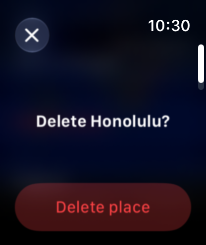 Delete confirmation: check the place name; use × to cancel